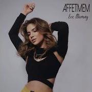 Ece Mumay Affetmem