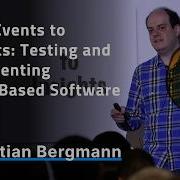 From Events To Insights Testing And Documenting Event Based Software Sebastian Bergmann