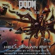 Finishing Move Hellspawn Rift DOOM The Dark Ages Extended Gamerip OST Remix