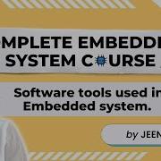 7 Software Tools Used In Embedded System