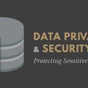 Introduction To Data Privacy Security