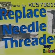 How To Replace Needle Threader Brother Multi Needle Embroidery Machines Baby Lock Multi Needle