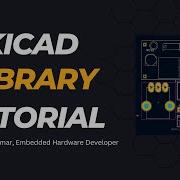 KiCad Useful Libraries And Importing Library