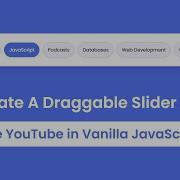 Draggable Slider Tabs Like YouTube In HTML CSS JavaScript Slider Tabs In JavaScript