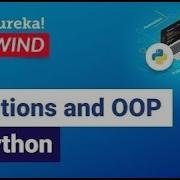 Functions And OOP In Python Functions In Python Python Tutorial Edureka Rewind