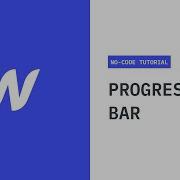 Create A Scroll Progress Bar In Webflow No Code Tutorial