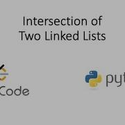 Leetcode Intersection Of Two Linked Lists Python