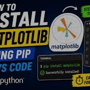 How To Install Matplotlib In VS Code Using Pip