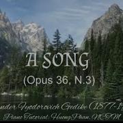 A Song Alexander Fyodorovich Gedike 1877 1957 Piano Tutorial