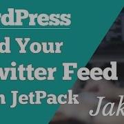 WordPress How Add Your Twitter Feed With Jetpack