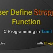 User Define Strcpy Function Implementation C Programming In Tamil String Copy Function