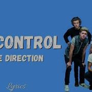 One Direction No Control Lyrics Full HD