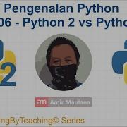0206 Python 2 Vs Python 3 Pengenalan Python Python LearningByTeaching Series
