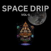 Space Drip Vol 5 Techno Peak Time