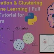 Classification Clustering In Machine Learning Full Python Tutorial For Beginners