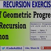 Python Program How To Calculate Sum Of Geometric Progression Series Using Recursion In Python