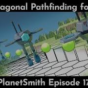 AI Pathfinding On Hexagonal Blocks PlanetSmith Episode 17