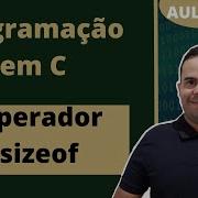 17 Operador Sizeof Programação Em C