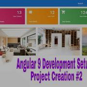Angular 9 Admin Dashboard Development Environment Setup Project Creation Part 2