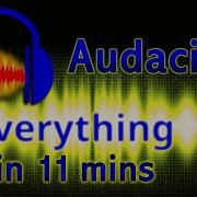 Audacity Учебник для начинающих за 11 МИНУТ ОБНОВЛЕНО
