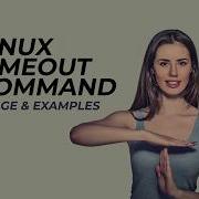 Linux Timeout Command Tutorial