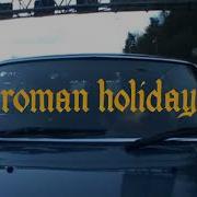 Fontaines D C Roman Holiday Official Lyric Video