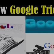 Google Tricks Google Mirror Google Space Askew Google Google Gravity Google Underwater Voxels