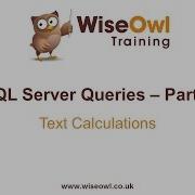 SQL Server Queries Part 8 Text Calculations