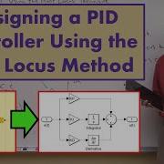 Designing A PID Controller Using The Root Locus Method