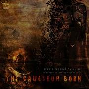 The Cauldron Born