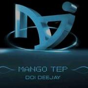 Doi Deejay Mango Tep Radio Edit