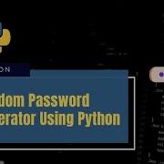 How To Generate Random Password In Python With User Input Random Password Generator CodeHub