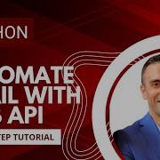 Automate Email Sending In Python With Web API Integration Step By Step Python Tutorial