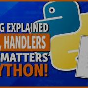 Python Logging Explained Levels Handlers And Formatters