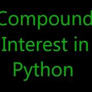 Compound Interest In Python