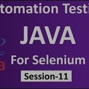 Automation Testing JAVA Session 11 Java Selenium