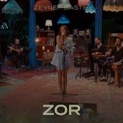 Zor Akustik Zeynep Bastık
