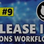 Tip 9 Creating A GitHub Release In A GitHub Actions Workflow