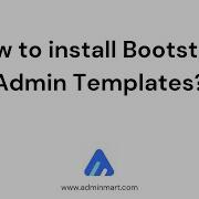 How To Install Bootstrap Admin Templates