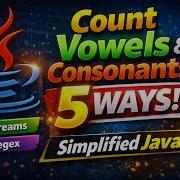 Crack Java Interviews Count Vowels Consonants Using Java 8 Stream API