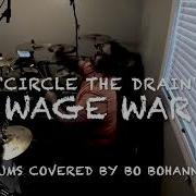 Circle The Drain Wage War Drum Cover