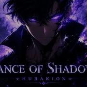 Dance Of Shadows Hurakion Music Video