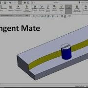 Working With Solidworks Tangent Mate