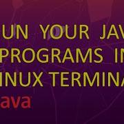 How To Run Java Program In Terminal Ubuntu Linux Java