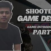 Shooter Game Design Game Introduction Part 2