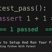 How To Setup And Run Your First Test Testing Python With Pytest