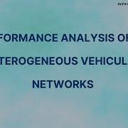 Performance Analysis Of 5G Heterogeneous Vehicular Networks