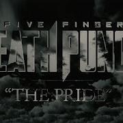 Five Finger Death Punch The Pride Lyric Video