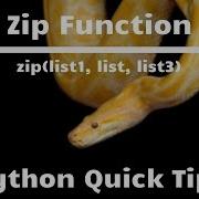 Zip Function Python Quick Tips