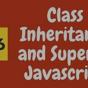 23 Class Inheritance In Javascript Call Base Parent Constructor Using Super ES6 ES2015